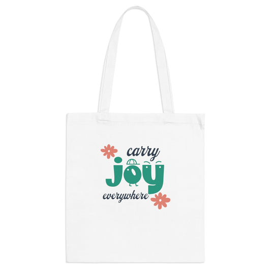 Carry Joy Everywhere Tote Bag – Eco-Friendly Shopping & Everyday Use